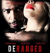 Deranged (2017) - IMDb