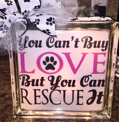 You Cant Buy Love But You Can Rescue It Lighted Glass Block Animal