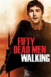 Fifty Dead Men Walking (2008) - Posters — The Movie Database (TMDB)