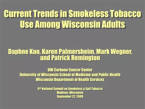 Ppt Current Trends In Smokeless Tobacco Use Among Wisconsin Adults