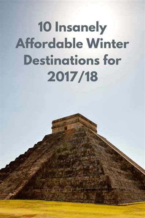 10 Insanely Affordable Winter Destinations For 201718 Smartertravel