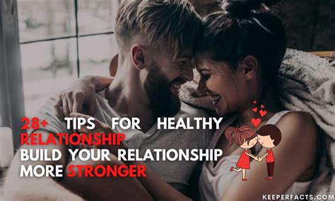 28 Tips For Healthy Relationship Build Your Relationship More
