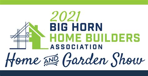 Please note that recipients of previous plant america community project grants are not eligible to apply. Big Horn Home Builders 2021 Home & Garden Show - Big Horn ...