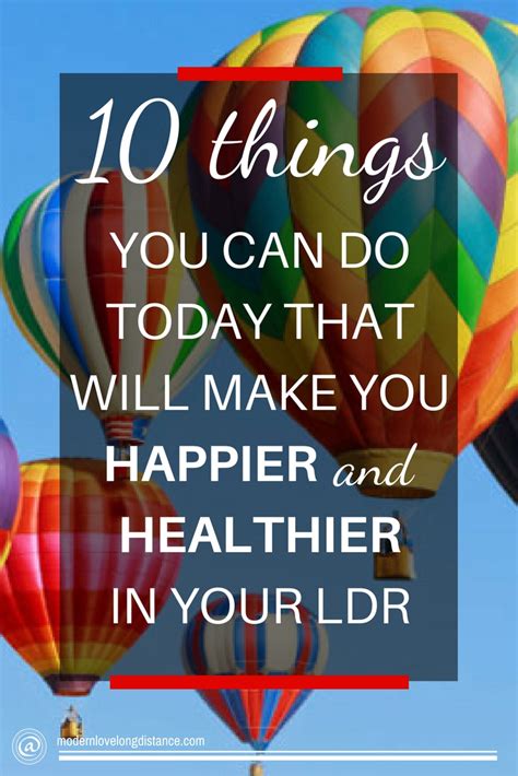 10 things you can do to make you happier and healthier in your ldr