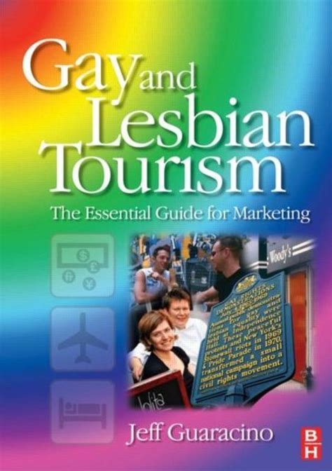 gay and lesbian tourism jeff guaracino 9780750682329 boeken