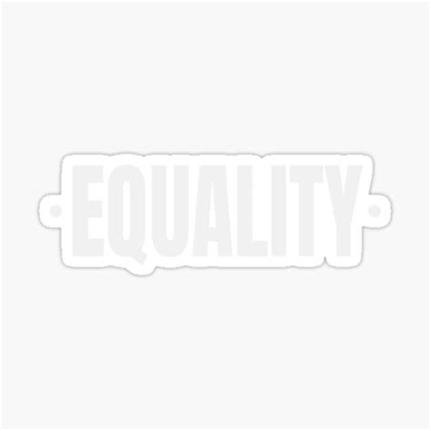 Equality Sticker By Chromanautmerch Redbubble