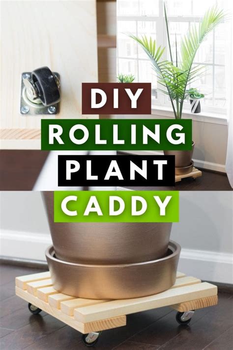 Diy Rolling Plant Caddy And How To Build A Simple Rolling Plant Stand