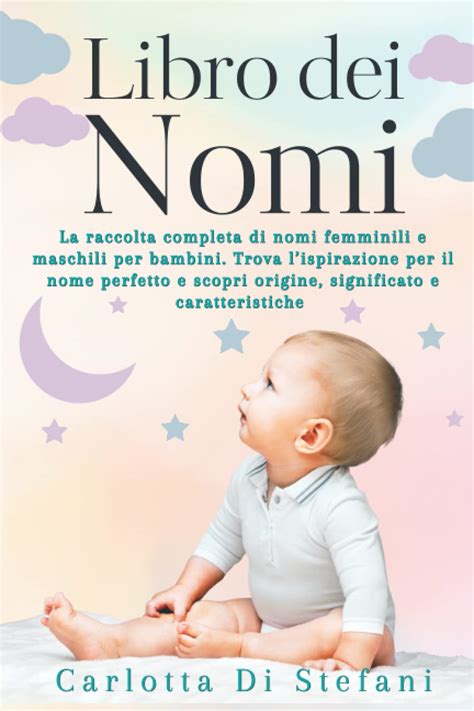Buy Libro Dei Nomi La Raccolta Completa Di Nomi Femminili E Maschili