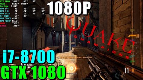 Quake Champions Gtx 1080 I7 8700 Ultra 1080p Youtube