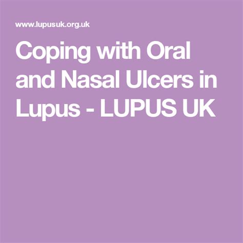 Coping With Oral And Nasal Ulcers In Lupus Lupus Uk Ulcers Oral