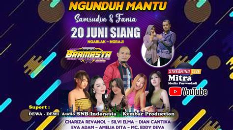 Live New Bramasta Dalam Rangka Ngunduh Mantu Samsudin Fania