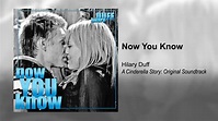 Hilary Duff - "Now You Know" (AUDIO) - YouTube
