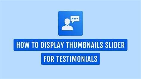 Real Testimonials Pro How To Display Thumbnails Slider For