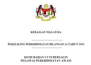 Berapa hari kelayakan pekeliling cuti bersalin kerajaan : PP Bil.14/2010 Pekeliling Kemudahan Cuti Bersalin Pegawai ...