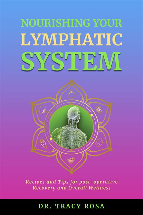Nourishing Your Lymphatic System Ebook By Tracy Rosa Epub Book