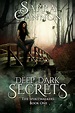 Deep Dark Secrets - Sarra Cannon