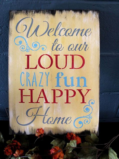 Welcome To Our Loud Crazy Fun Happy Home Word Stencil Etsy