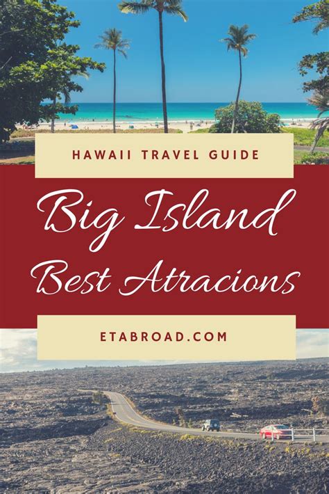 The Big Island Best Attractions In Hawaii With Text Overlay That Reads