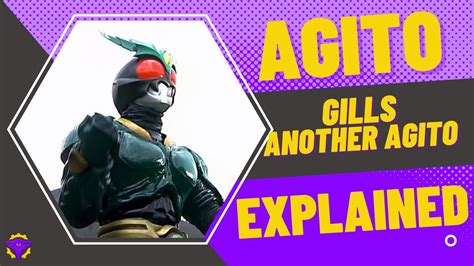 Kamen Rider Agito Gills And Another Agito Explained Youtube
