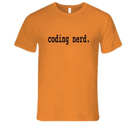Coding Nerd Computer Geek T Shirt Computer Nerdy Funny Coding Tshirt