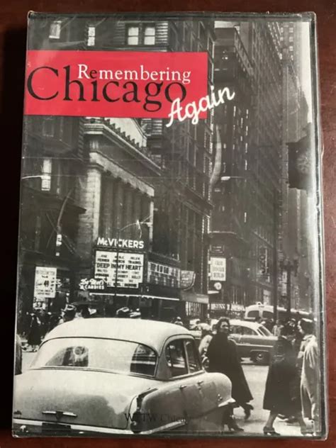 Remembering Chicago Again Dvd Wttw Chicago Documentary 1940s New