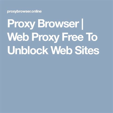 Proxy Browser Web Proxy Free To Unblock Web Sites Proxies Browser