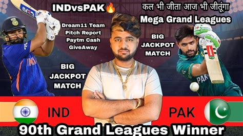 Ind Vs Pak Dream Dream Team Ind Vs Pak Live Streaming Youtube