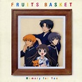 For Fruits Basket [on Air Version]（For フルーツバスケット (On Air Ver.)） - 岡崎律子 ...