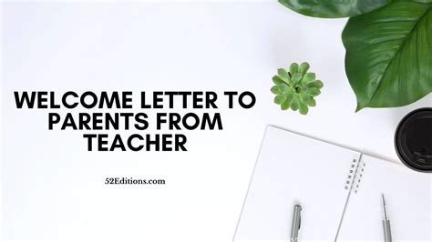 Welcome Letter To Parents From Teacher Get Free Letter Templates
