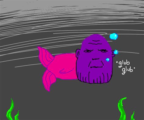 Thanos As A Fish Drawception