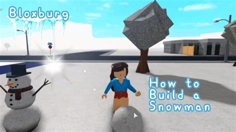 Roblox Bloxburg Xmas How To Make A Snowman And A Tip To Make Money