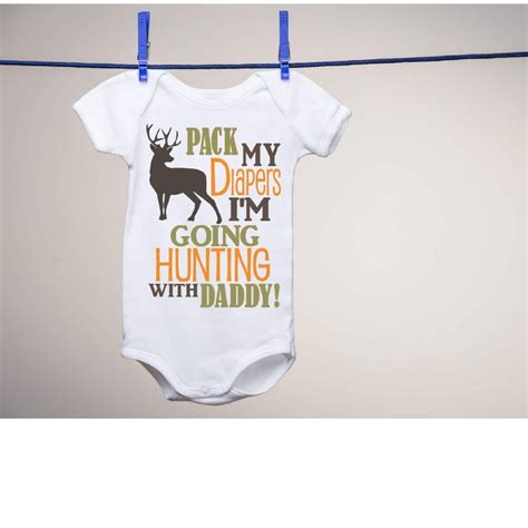 Hunting With Daddy Infant Shirt By Antlersboysandbows On Etsy Baby