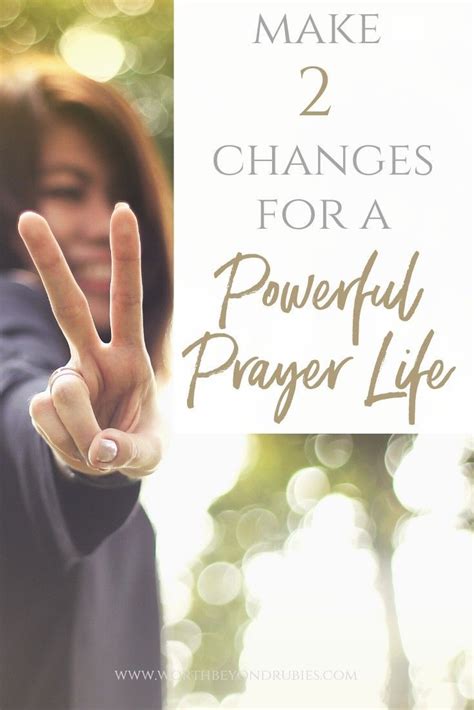 2 Keys To Have A More Powerful Prayer Life In 2022 Artofit