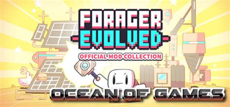 Download the game instantly and play without installing. Forager Evolved SiMPLEX Free Download - Ocean Of Games