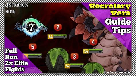 Guide, tips, best heroes, tactics and walkthroughs are here for you. EPIC SEVEN Secretary Vera Guide - Boss Fight & Elites ...