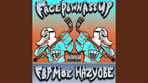 Face Down Ass Up Feat Fbp Moe Youtube
