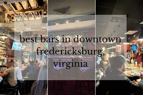 The 13 Best Bars In Downtown Fredericksburg Va A Locals Picks