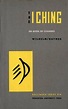 The I Ching or Book of Changes by Richard Wilhelm, Hardcover ...