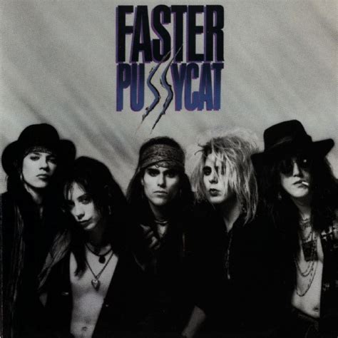 Faster Pussycat Faster Pussycat 1987