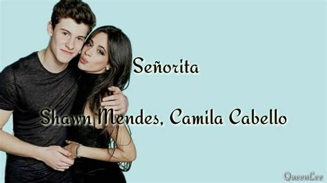 Shawn Mendes Camila Cabello SeÑorita Lyrics English Terjemahan
