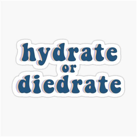 Hydrate Or Diedrate Sticker For Sale By Madimakes Redbubble