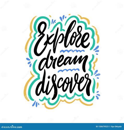 Explore Dream Discover Hand Drawn Vector Quote Lettering Motivational