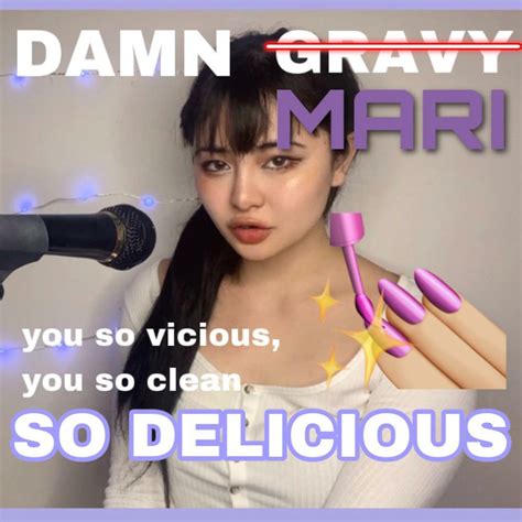 Mari Usagi Damn Gravy You So Vicious You So Clean So Delicious