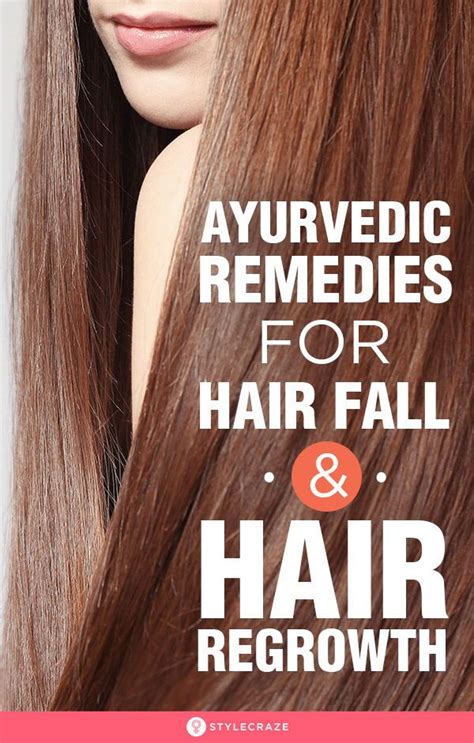 12 Effective Ayurvedic Remedies For Hair Fall And Hair Regrowth Ayurvedic Hair Care Hair