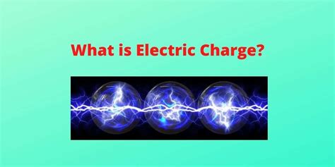 What Is Electric Charge Amazing Definition And Properties