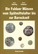 Deutschland Germany Fulda Münzkatalog 1372 Die Fuldaer Münzen vom ...