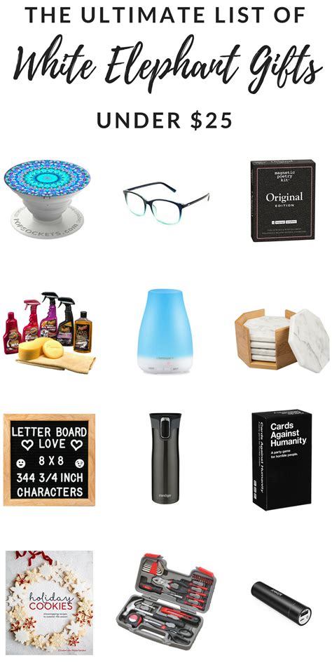 There are so many gifts to buy, but only so much our expert shoppers put together this gift guide with something for everyone on your shopping list and it's (almost) all less than $50. The Ultimate List of White Elephant Gifts Under $25