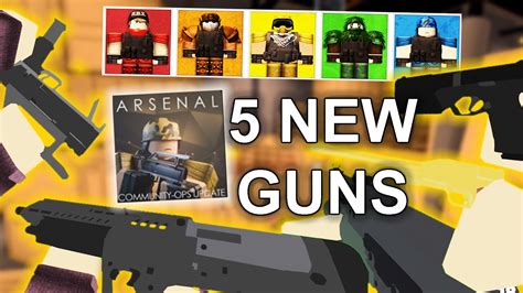 Arsenal Com Ops Update 5 New Guns New Skins Roblox Youtube