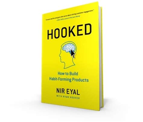 Hooked How To Build Habit Forming Products By Nir Eyal Nir And Far