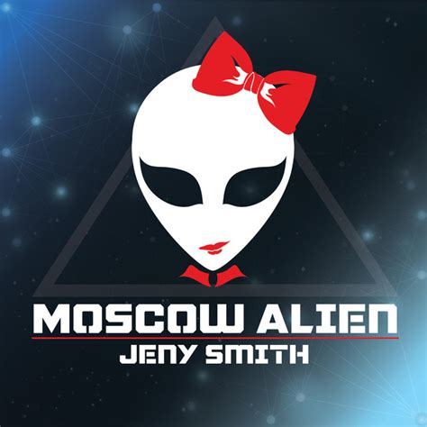 Jeny Smith By Moscow Alien On Spotify